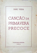 CANÇÃO DA PRIMAVERA PRECOCE.