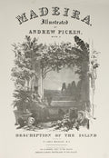 PICKEN. (Andrew) e James Macaulay. MADEIRA ILLUSTRATED WITH A DESCRIPTION OF THE ISLAND.