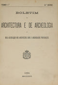 BOLETIM DE ARCHITECTURA E DE ARCHEOLOGIA, TOMO 1.º, 2.ª SERIE.
