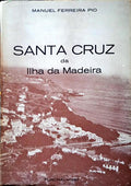 SANTA CRUZ DA ILHA DA MADEIRA.