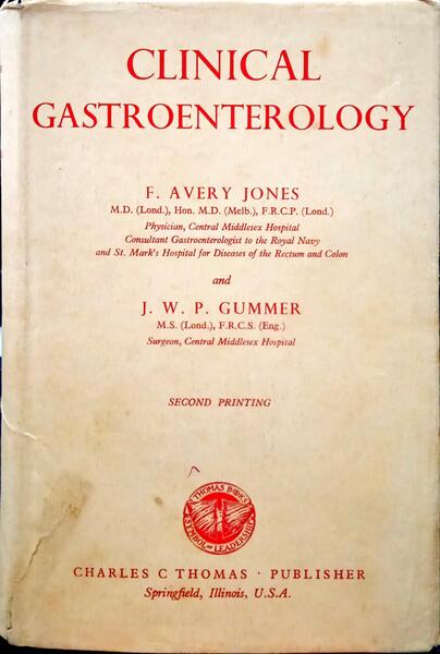 JONES. (F. Avery) and J.W.P. Gummer. CLINICAL GASTROENTEROLOGY.