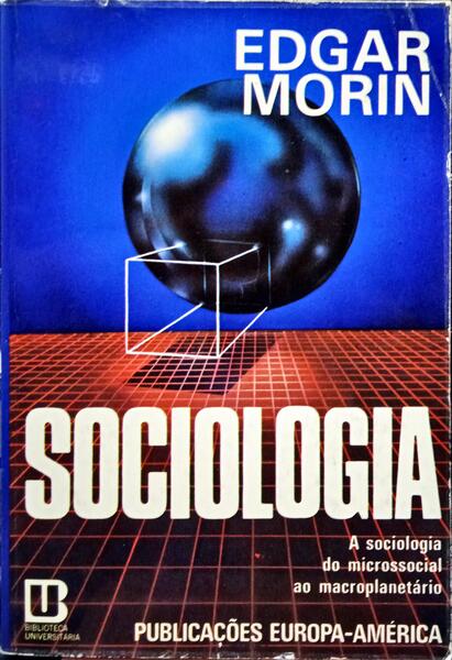 MORIN. (Edgar) SOCIOLOGIA.
