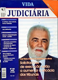 VIDA JUDICIÁRIA, N.º 102 - 103, JUNHO - JULHO/AGOSTO 2006. [2 VOLS.]