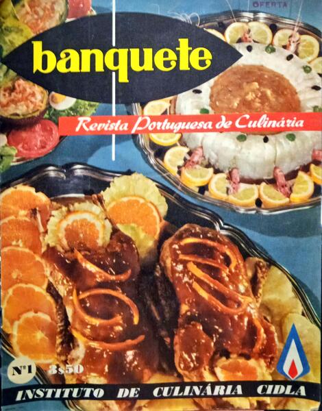 BANQUETE, REVISTA PORTUGUESA DE CULTINÁRIA. N.º 1, MARÇO 1960.