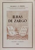 PEREIRA. (Eduardo C. N.) ILHAS DE ZARGO. [4.ª EDIÇÃO]