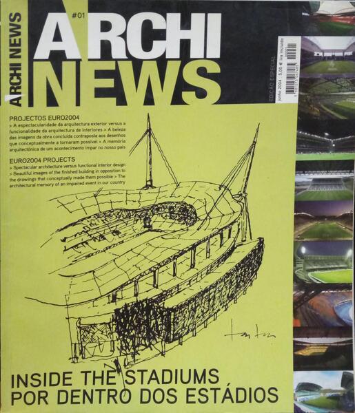 ARCHI NEWS, ANO I, JUNHO 2004. POR DENTRO DOS ESTÁDIOS, INSIDE THE STADIUMS. [EDIÇÃO ESPECIAL]