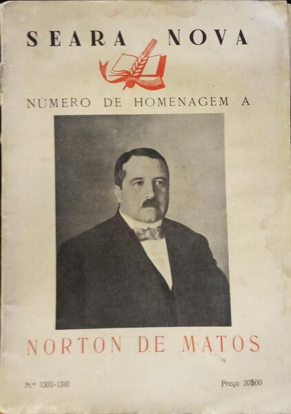 SEARA NOVA, ANO XXXIV, N.º 1305-1310, JULHO-DEZEMBRO 1955, HOMENAGEM A NORTON DE MATOS.
