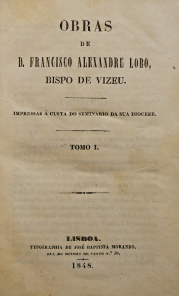 LOBO. (Dom Francisco Alexandre) OBRAS. [2 VOLS.]