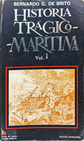 HISTÓRIA TRÁGICO-MARÍTIMA. [1982]