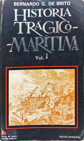 HISTÓRIA TRÁGICO-MARÍTIMA. [1982]