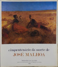 CINQUENTENÁRIO DA MORTE DE JOSÉ MALHOA.