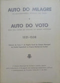 AUTO DO MILAGRE E AUTO DO VOTO, 1521–1538. [2.ª EDIÇÃO]