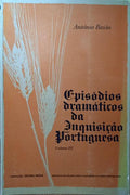 BAIÃO. (António) EPISÓDIOS DRAMÁTICOS DA INQUISIÇÃO PORTUGUESA. VÁRIA. [VOL. III - 3.ª EDIÇÃO]