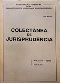 COLECTÂNEA DE JURISPRUDÊNCIA, ANO XIV, TOMO IV - 1989.