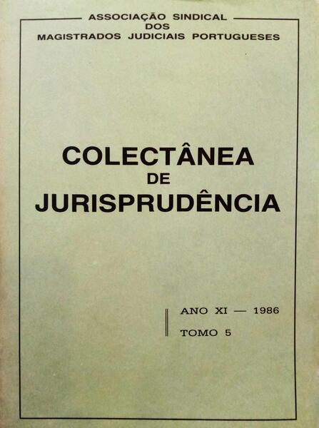COLECTÂNEA DE JURISPRUDÊNCIA, ANO XI, TOMO V - 1986.