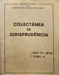 COLECTÂNEA DE JURISPRUDÊNCIA, ANO IV, TOMO 4 - 1979.
