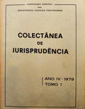 COLECTÂNEA DE JURISPRUDÊNCIA, ANO IV, TOMO 1 - 1979.