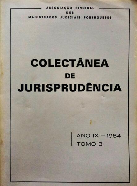 COLECTÂNEA DE JURISPRUDÊNCIA, ANO IX, TOMO III - 1984.