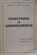 COLECTÂNEA DE JURISPRUDÊNCIA, ANO IX, TOMO II - 1984.