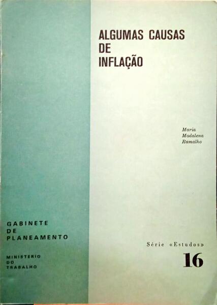 RAMALHO. (Maria Madalena) ALGUMAS CAUSAS DE INFLAÇÃO.
