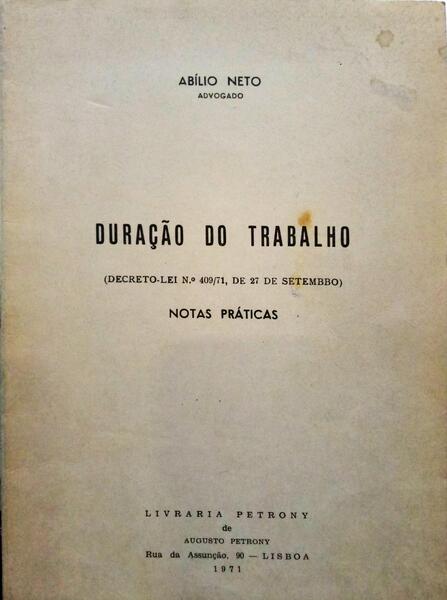 NETO. (Abílio) DURAÇÃO DO TRABALHO E NOVO REGIME LEGAL DO FUNDO NACIONAL DE ABONO DE FAMÍLIA.