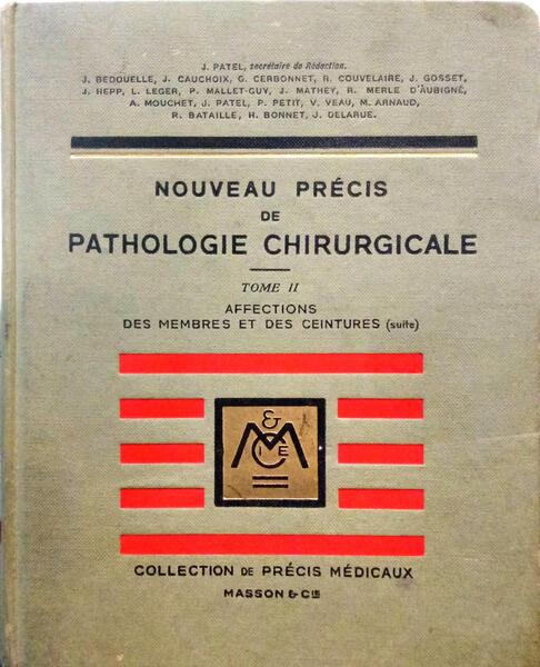 PETIT. (P.), J. Cauchoix e J. Bedouelle. AFFECTIONS DES MEMBRES ET DES CEINTURES (SUITE).