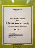 BACELAR. (Américo) NOVO REGIME JURÍDICO DOS CHEQUES SEM PROVISÃO.