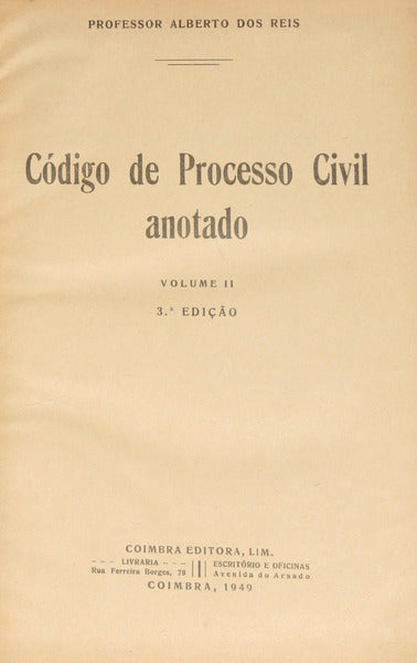 REIS. (Alberto dos) CÓDIGO DE PROCESSO CIVIL ANOTADO, VOLUME II. [3.ª EDIÇÃO]