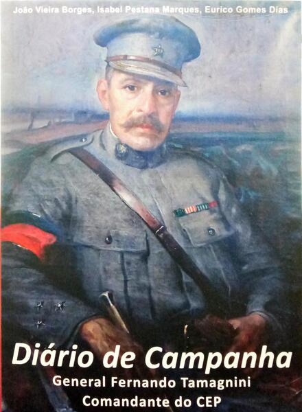 TAMAGNINI. (Fernando) DIÁRIO DE CAMPANHA DO GENERAL FERNANDO TAMAGNINI, COMANDANTE DO CEP.