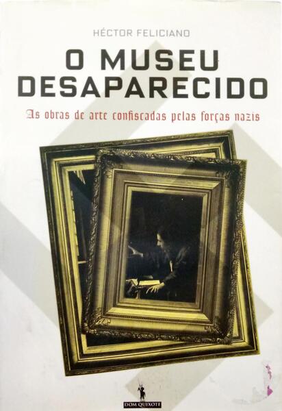 FELICIANO. (Héctor) O MUSEU DESAPARECIDO.