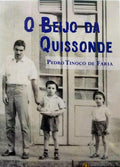 TINOCO DE FARIA. (Pedro) O BEIJO DA QUISSONDE.