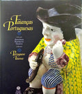 FAIANÇAS PORTUGUESAS - PORTUGUESE FAIENCE.