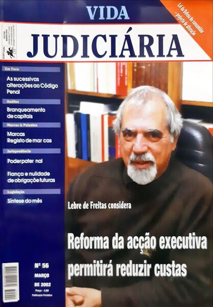VIDA JUDICIÁRIA, N.º 56 - 99, MARÇO 2002 - MARÇO 2006. [10 VOLS.]