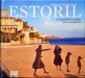 MAGALHÃES RAMALHO. (Margarida de) ESTORIL, A VANGUARDA DO TURISMO. ESTORIL, TOURISM AVANTGARDE.