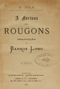 ZOLA. (Émile) A FORTUNA DOS ROUGONS.