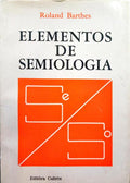 BARTHES. (Roland) ELEMENTOS DE SEMIOLOGIA.
