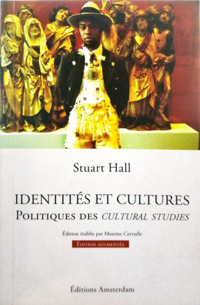 HALL. (Stuart) IDENTITÉS ET CULTURES.