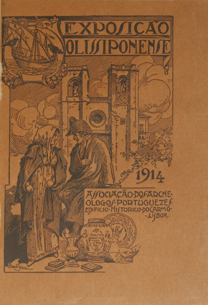 CATÁLOGO DA EXPOSIÇÃO OLISIPONENSE. EDIFÍCIO HISTÓRICO DO CARMO.
