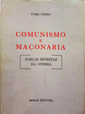 VIEIRA. (Tomé) COMUNISMO E MAÇONARIA.