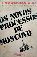 MARIE. (Jean-Jacques) e Carol Head. OS NOVOS PROCESSOS DE MOSCOVO.