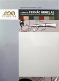 AMARAL LOPES. (Agostinho do) A OBRA DE FERNÃO ORNELAS NA PRESIDÊNCIA DA CÂMARA MUNICIPAL DO FUNCHAL 1935-1946.