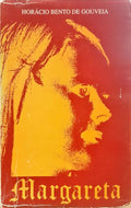 BENTO DE GOUVEIA. (Horácio) MARGARETA.