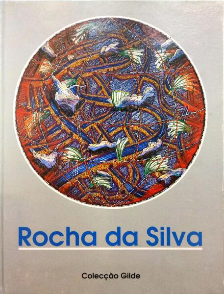 ROCHA DA SILVA. (Filipe) COLECÇÃO GILDE.