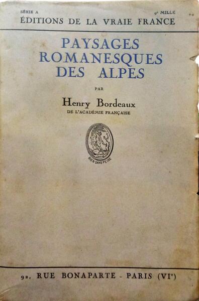 BORDEAUX. (Henry) PAYSAGES ROMANESQUES DES ALPES.