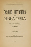 SARMENTO. (Alberto Artur) ENSAIOS HISTÓRICOS DA MINHA TERRA. [3 VOLUMES].