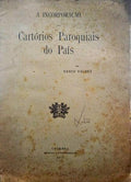 VALDEZ. (Vasco) A INCORPORAÇÃO DOS CARTÓRIOS PAROQUIAIS DO PAÍS.