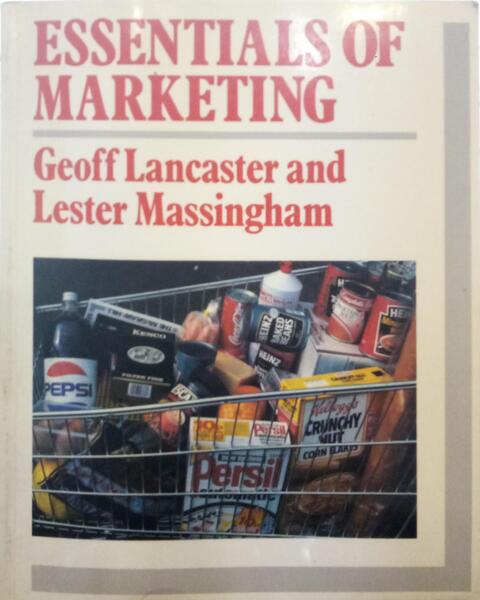 LANCASTER. (Geoffrey) e Lester Massingham. ESSENTIALS OF MARKETING: TEXT AND CASES.