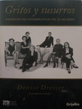 DRESSER. (Denise) GRITOS Y SUSURROS.