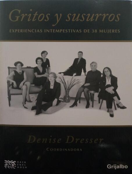 DRESSER. (Denise) GRITOS Y SUSURROS.