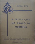 SILLEVAERTS. (Charles) A DEFESA CIVIL NO CAMPO DA MEDICINA.